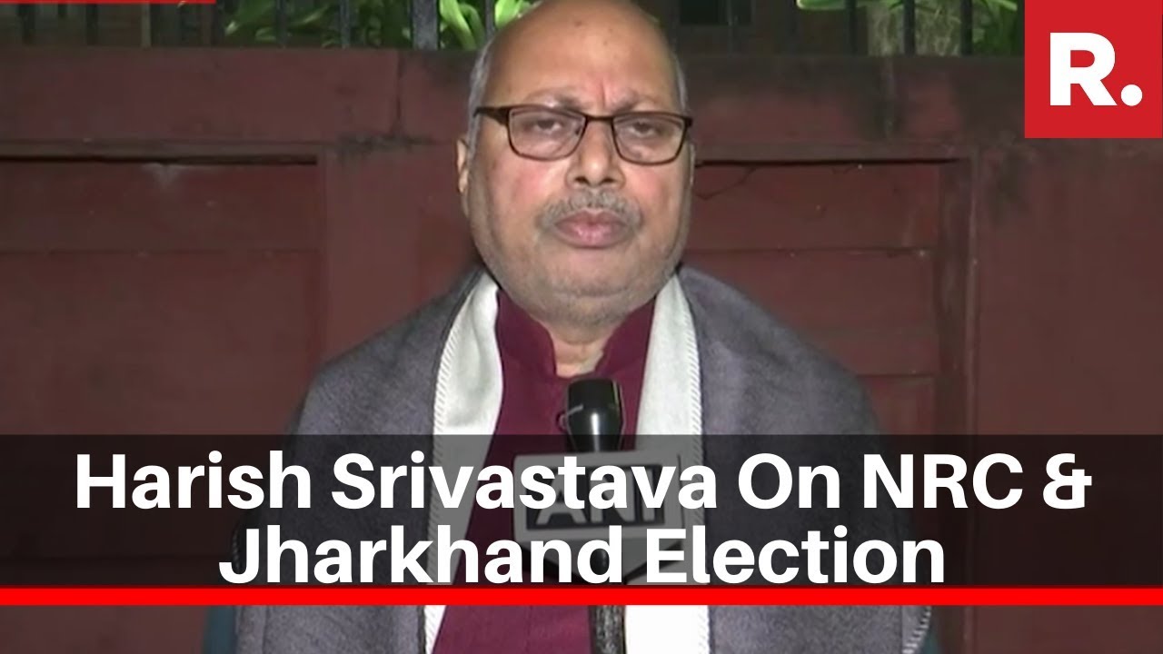 BJP Leader Harish Srivastava Comments On NRC & Jharkhand Assembly Election Results