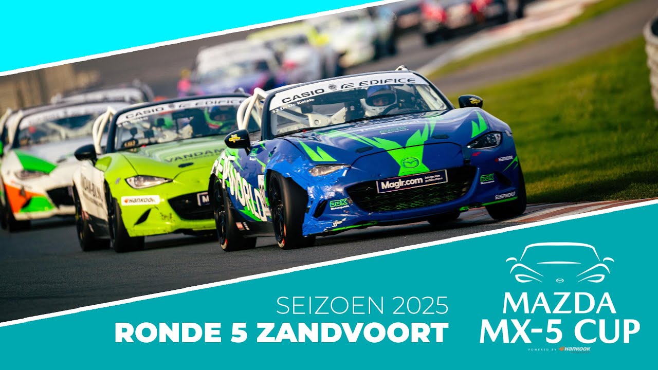Mazda MX5 Cup - Seizoen 2025 - Ronde 5 Zandvoort