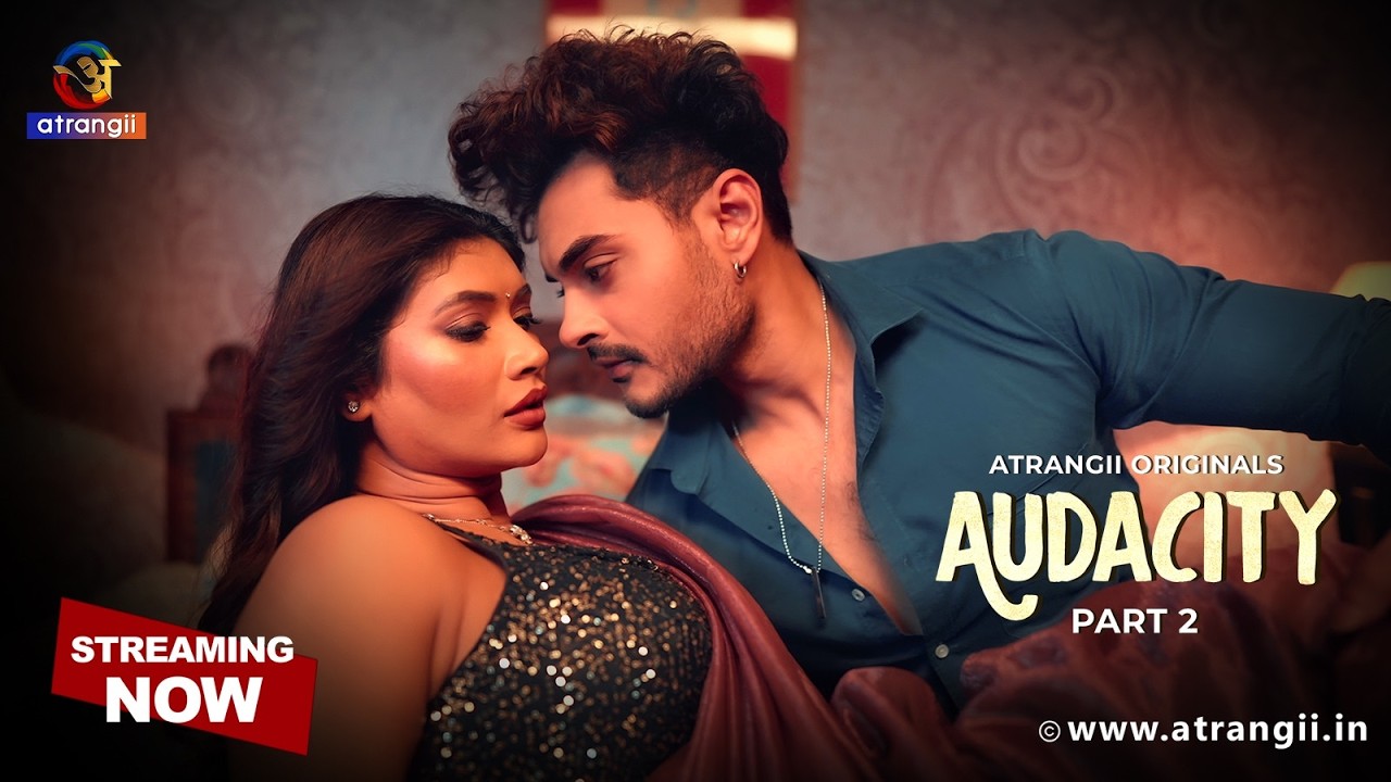 AUDACITY Part 2 | Official Trailer | Atrangii Originals | Streaming Now on Atrangii App
