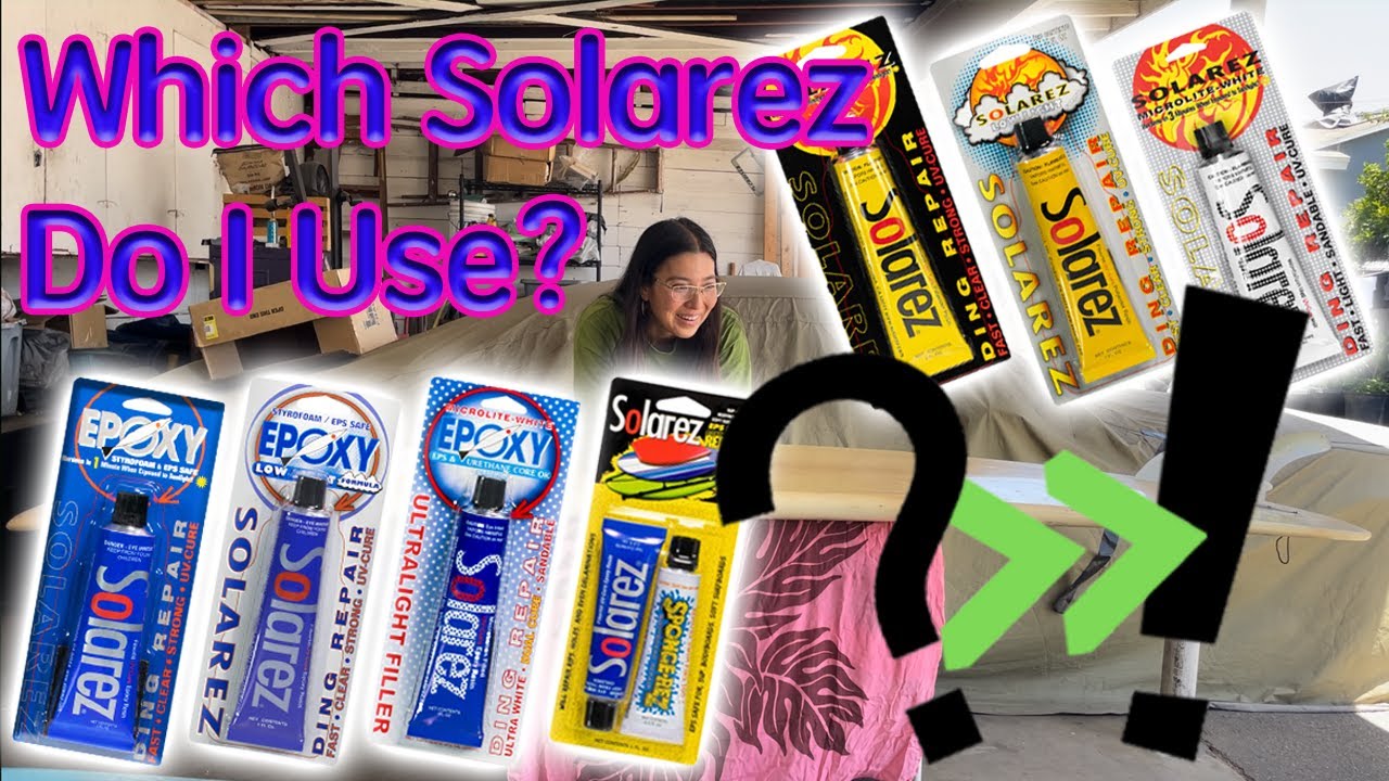 Quick Surfboard Repair - Which SOLAREZ / UV Ding Repair Do I Use?