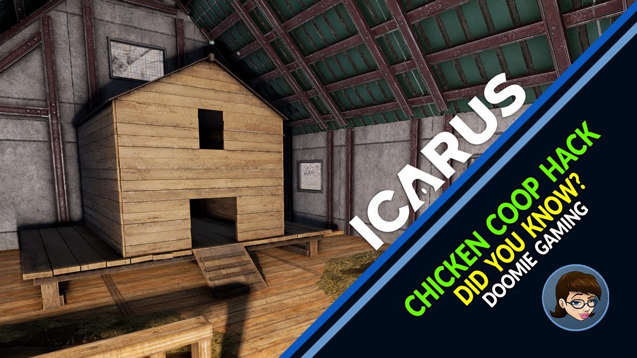Icarus | CHICKEN COOP HACK | Did You Know About This?