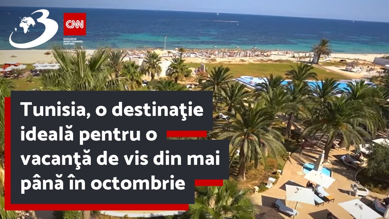 Tunisia, o destinaţie ideală pentru o vacanţă de vis din mai până în octombrie