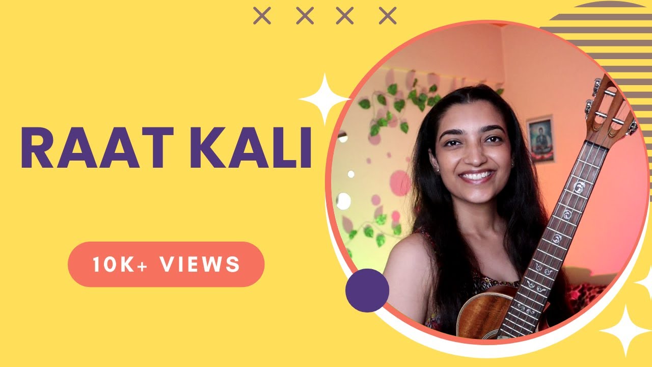 Raat Kali Ek Khwab Mein | Ukulele Tutorial | Sayali Tank