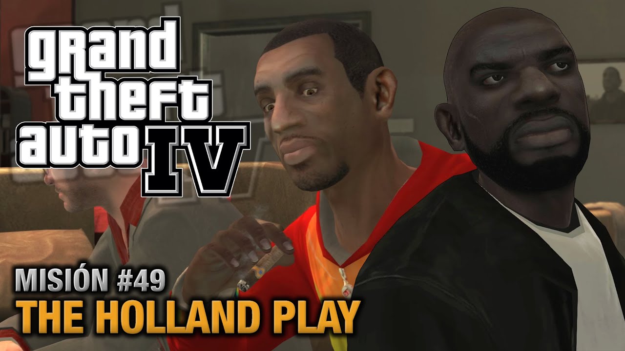 GTA 4 - Misión #49 - The Holland Play (Misión completa en Español - 1080p 60fps)