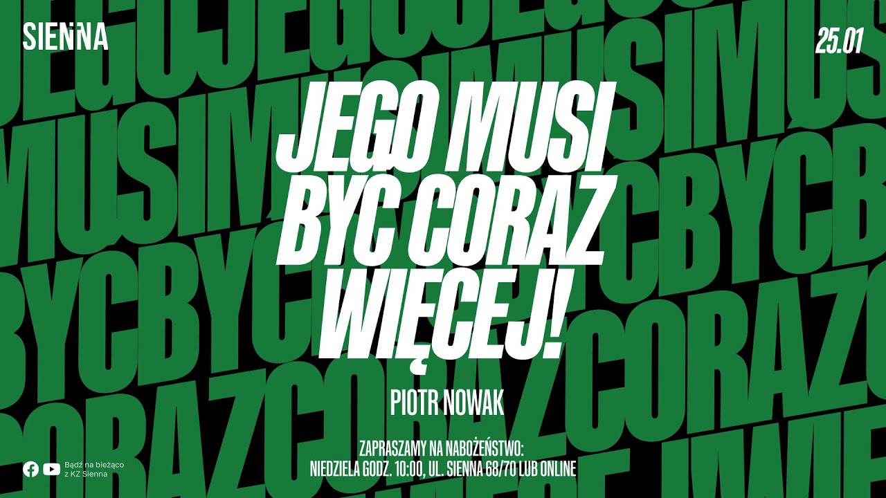 Jego musi być coraz więcej! (Piotr Nowak) - Sienna Online