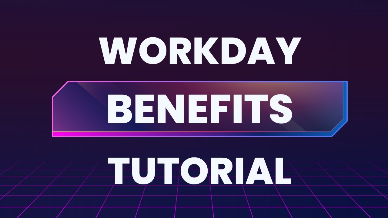 Workday Benefits training| Overview on Edit Benefit Event and Create Benefit Event| workday benefits