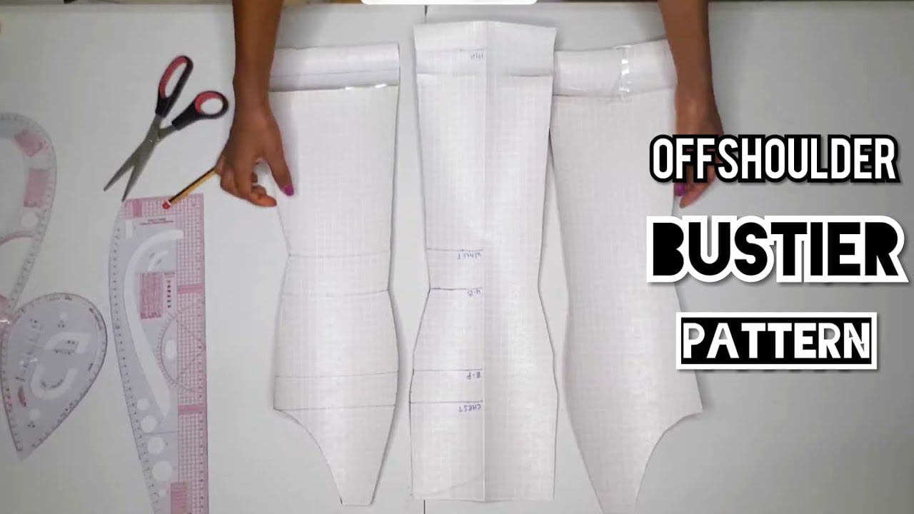 OFF SHOULDER BUSTIER PATTERN TUTORIAL