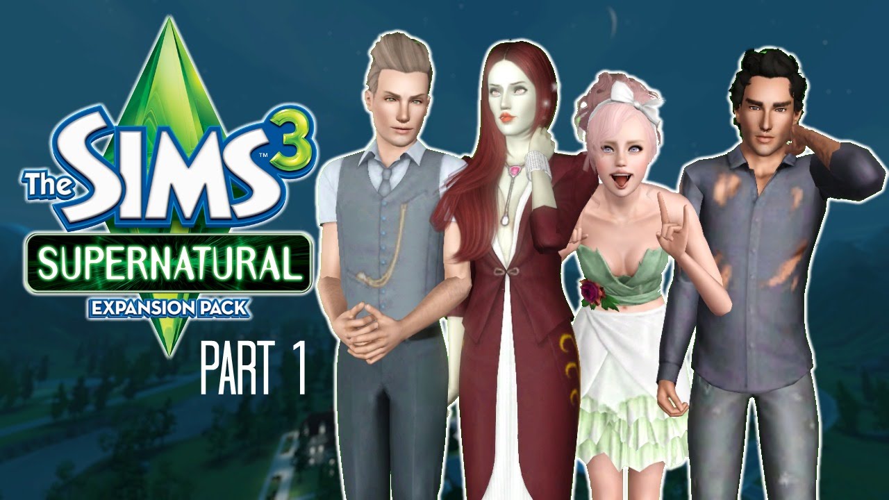 Let's Play: The Sims 3 Supernatural | Part 1 | Magic Powers