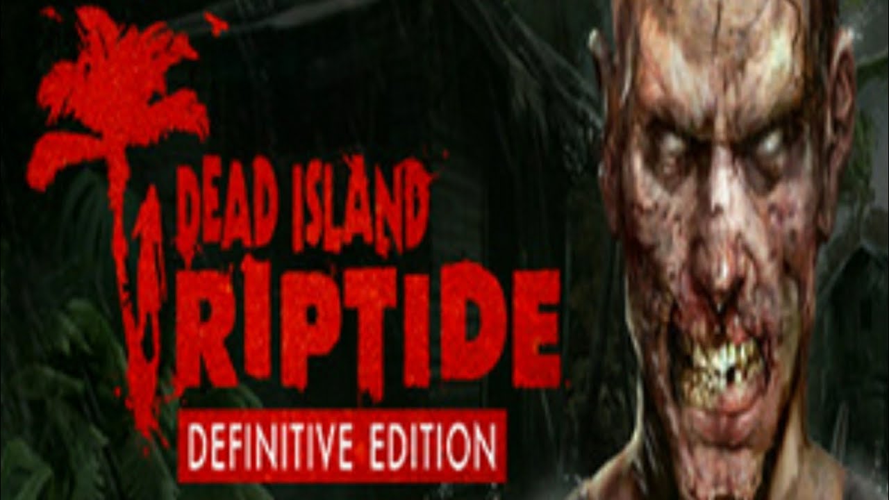 #23 DEAD ISLAND RIPTIDE DEFINITIVE EDITION - HISTORIA