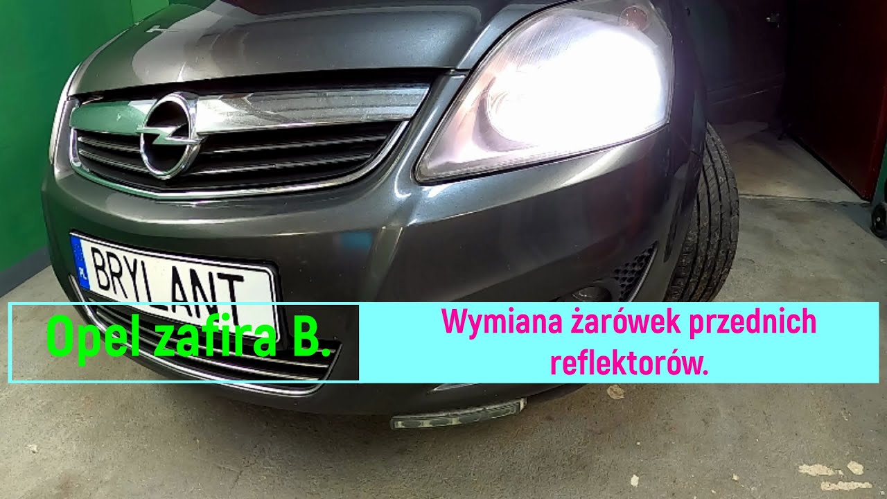 Opel zafira B. Wymiana żarówek przednich reflektorów.