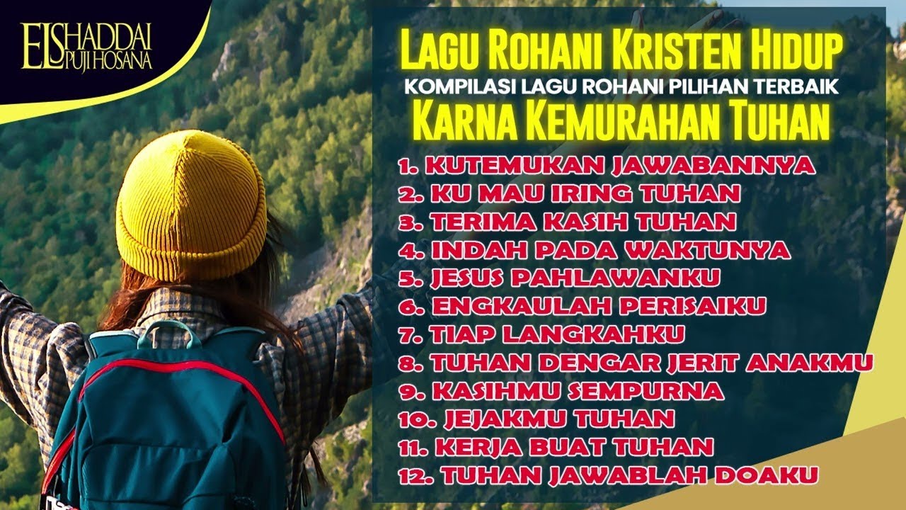 LAGU ROHANI KRISTEN HIDUP KARNA KEMURAHAN TUHAN | KOMPILASI LAGU ROHANI PILIHAN TERBAIK