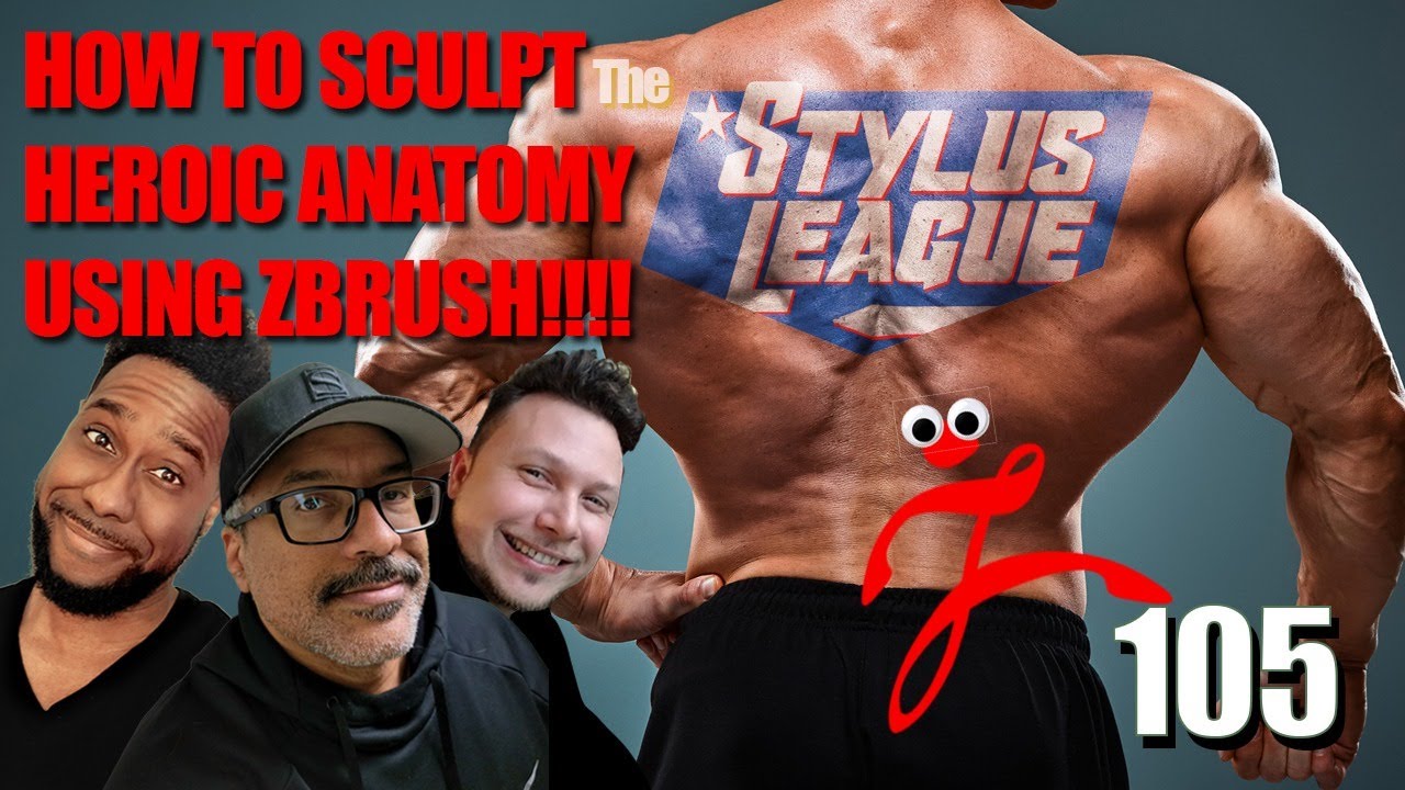 How to Sculpt Heroic Anatomy with zbrush - Stylus League Creative Live Stream EP. 105