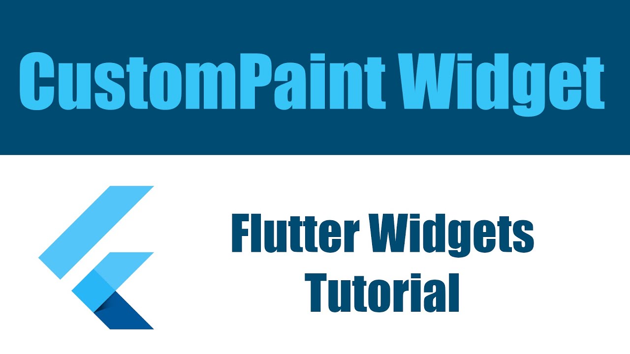 Flutter Widgets Tutorial - CustomPaint Widget شرح