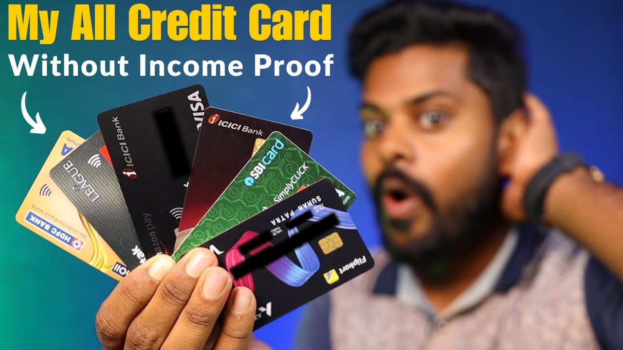 My 6 Credit Cards Without Income Proof || How to Get Credit Card without Income Proof