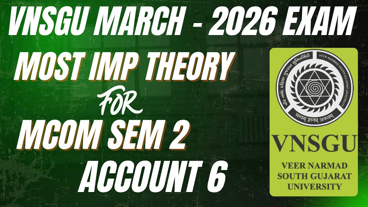 MCOM SEM 2 - ACCOUNT 6 | MOST IMPORTANT QUESTION FOR MARCH-APRIL 2026 EXAM
