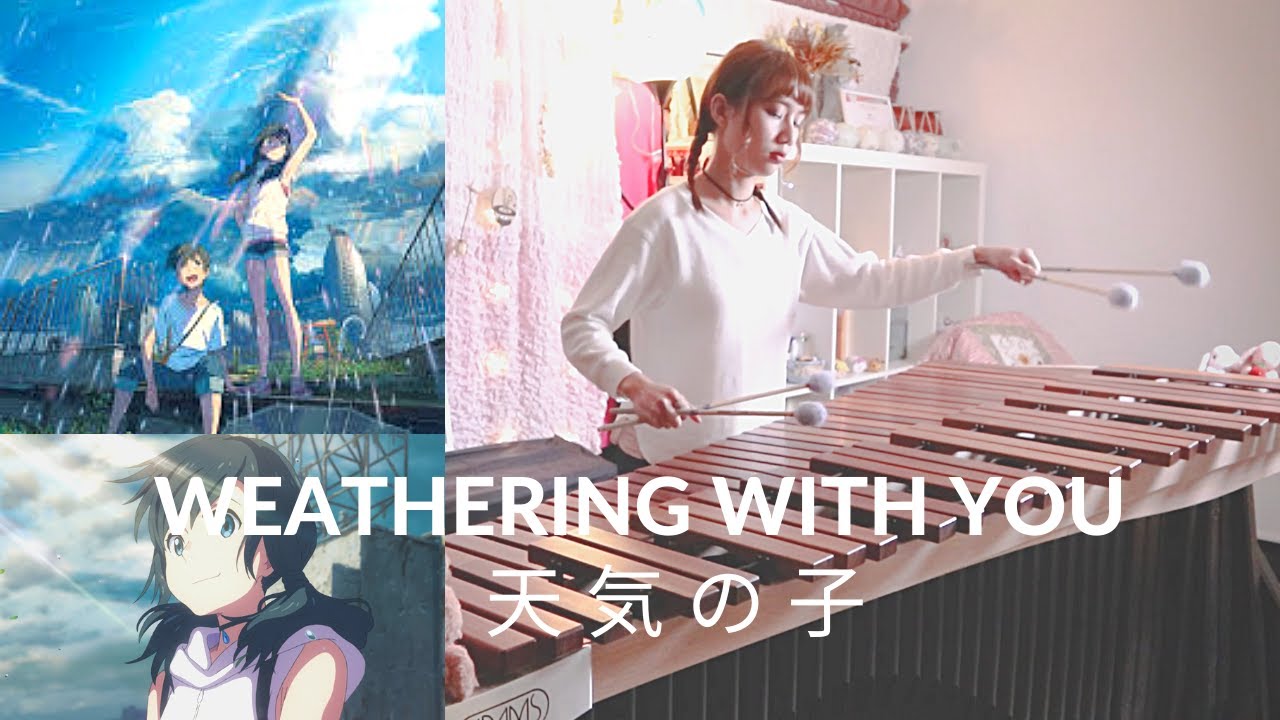 Weathering With You [Marimba Cover] 天気の子/Running with Hina/Is There Still Anything That Love Can Do?