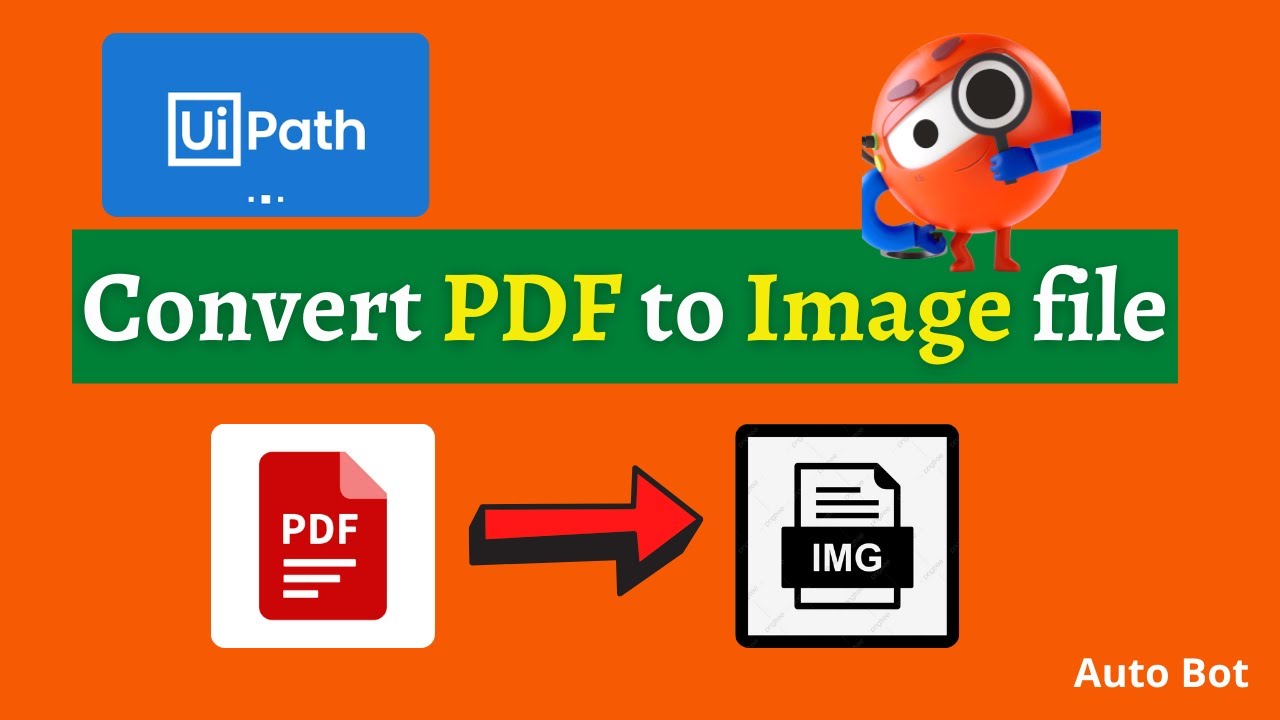 UiPath - Export PDF page as Image|PDF Automation|Practical demo to export all pages of PDF to Image