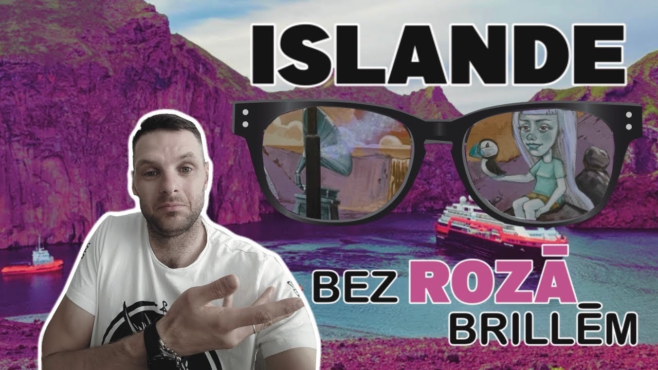 ISLANDE BEZ ROZĀ BRILLĒM 1.  DAĻA