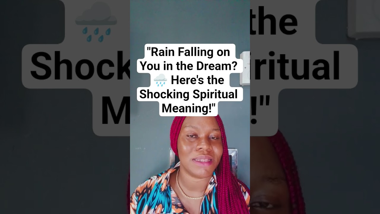 Rain Falling on You in the Dream?🌧️Here's the Shocking Spiritual Meaning!