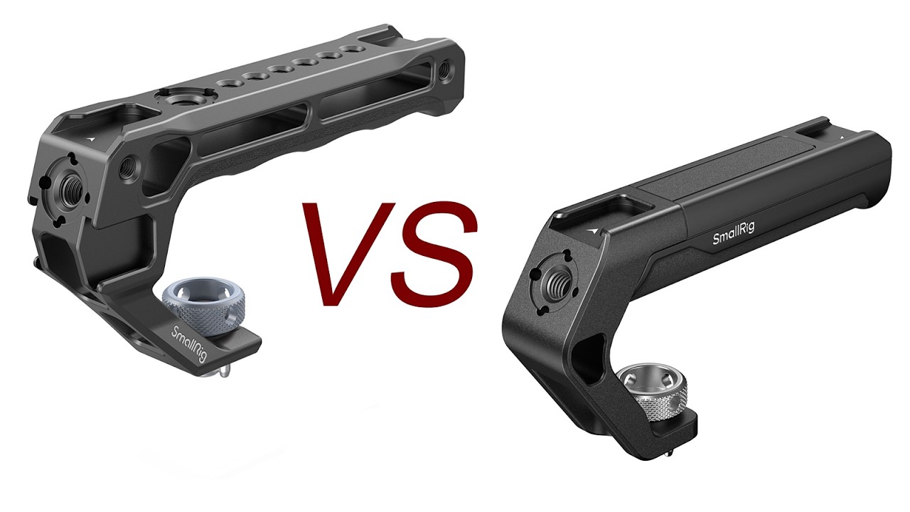 SmallRig Top Handle - Which One?