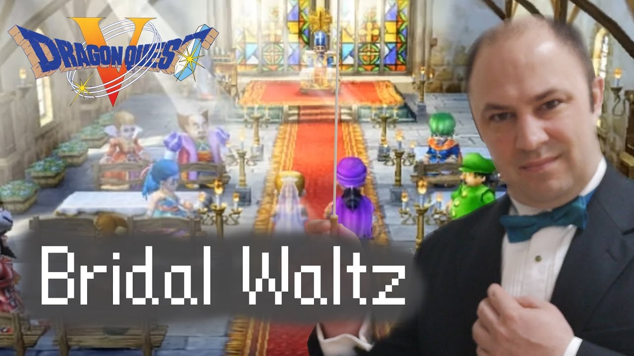 BRIDAL WALTZ // Dragon Quest V / Orchestral Arrangement Remix