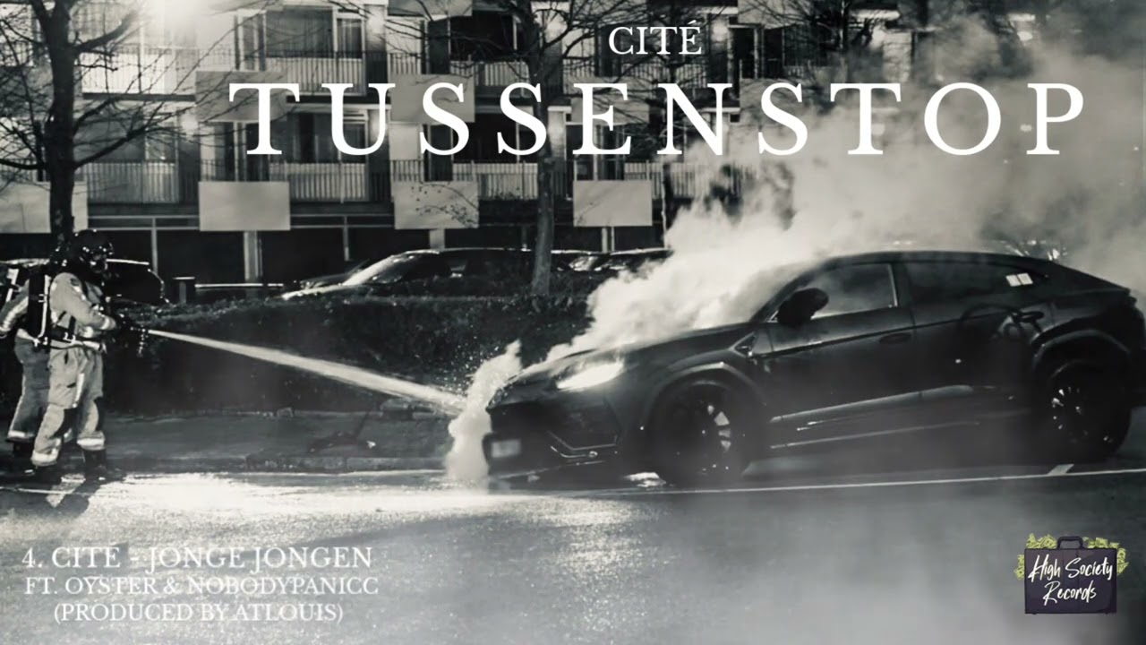 4. CITÉ X OYSTER & NOBODYPANICC - JONGE JONGEN (PROD. BY ATLOUIS)