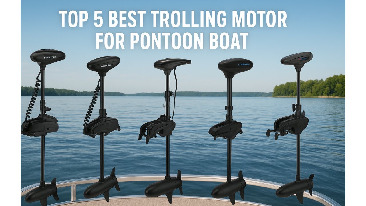 ✅ Топ-5 лучших троллинговых моторов для понтонных лодок | Лучшие троллинговые моторы для понтонны...