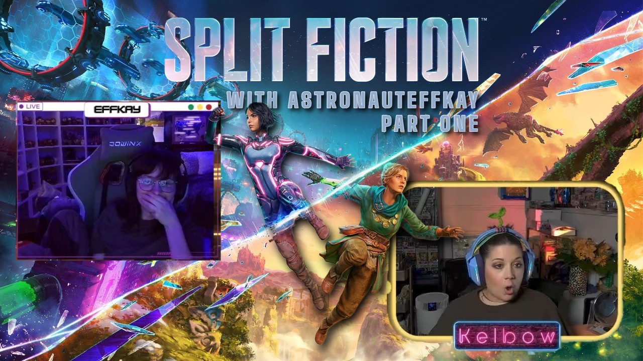 2 Girls 1 Video Game | Split Fiction Part 1with @AstronautEffkay