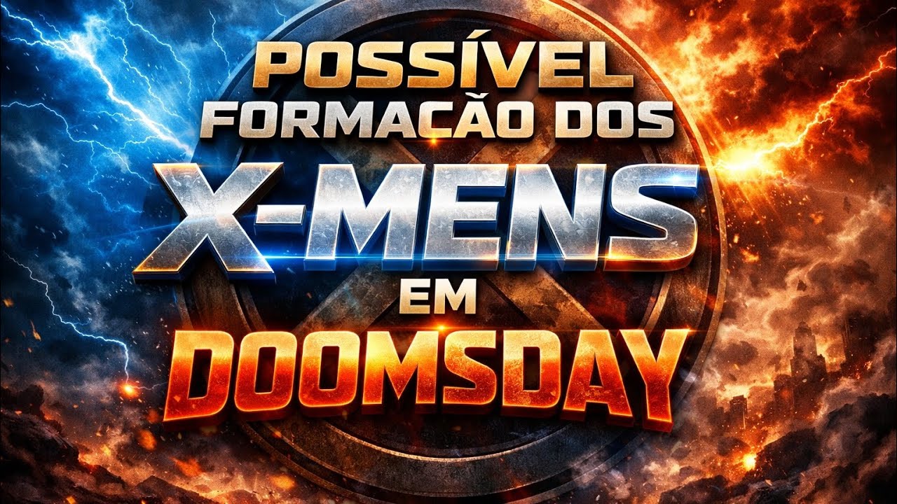 🎬 TODOS OS X-MEN CONFIRMADOS EM AVENGERS: DOOMSDAY!