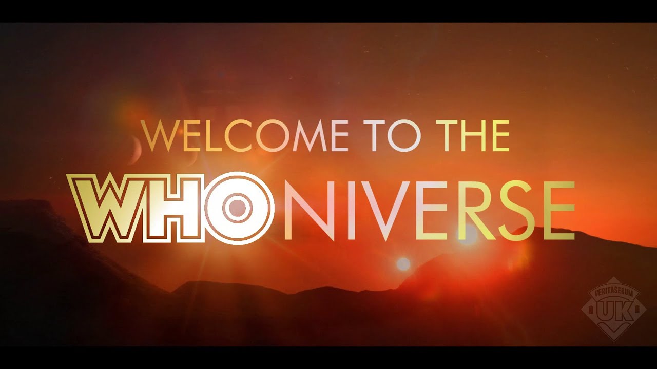 Welcome to the Whoniverse - Tribute (#DoctorWho #Torchwood #TheSarahJaneAdventures #ClassDoctorWho)