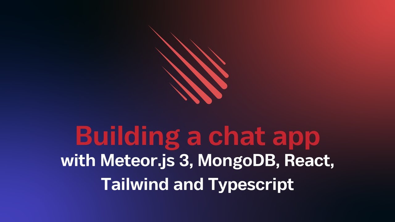 Building a real-time chat from scratch with Meteor.js 3