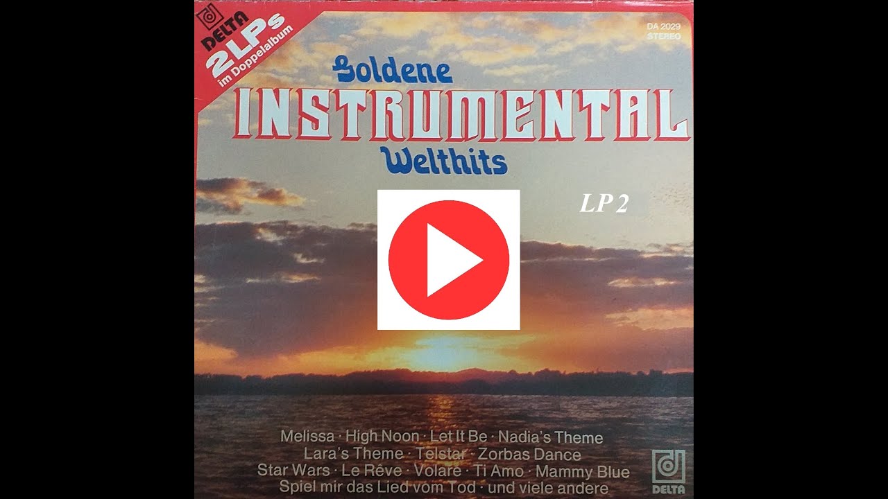 GOLDENE INSTRUMENTAL WELTHITS LP2  Full album. Instrumental oldies disco pop love songs.