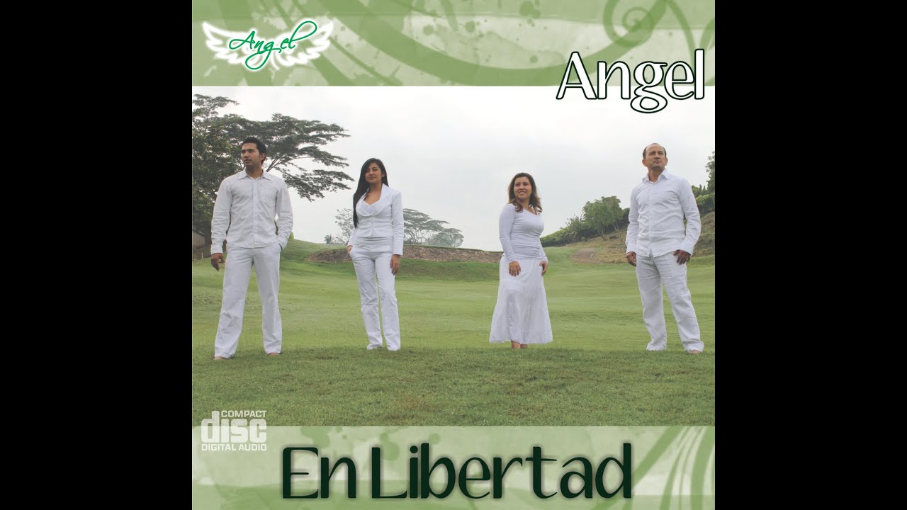 Grupo Angel -  En Libertad (Album Completo)