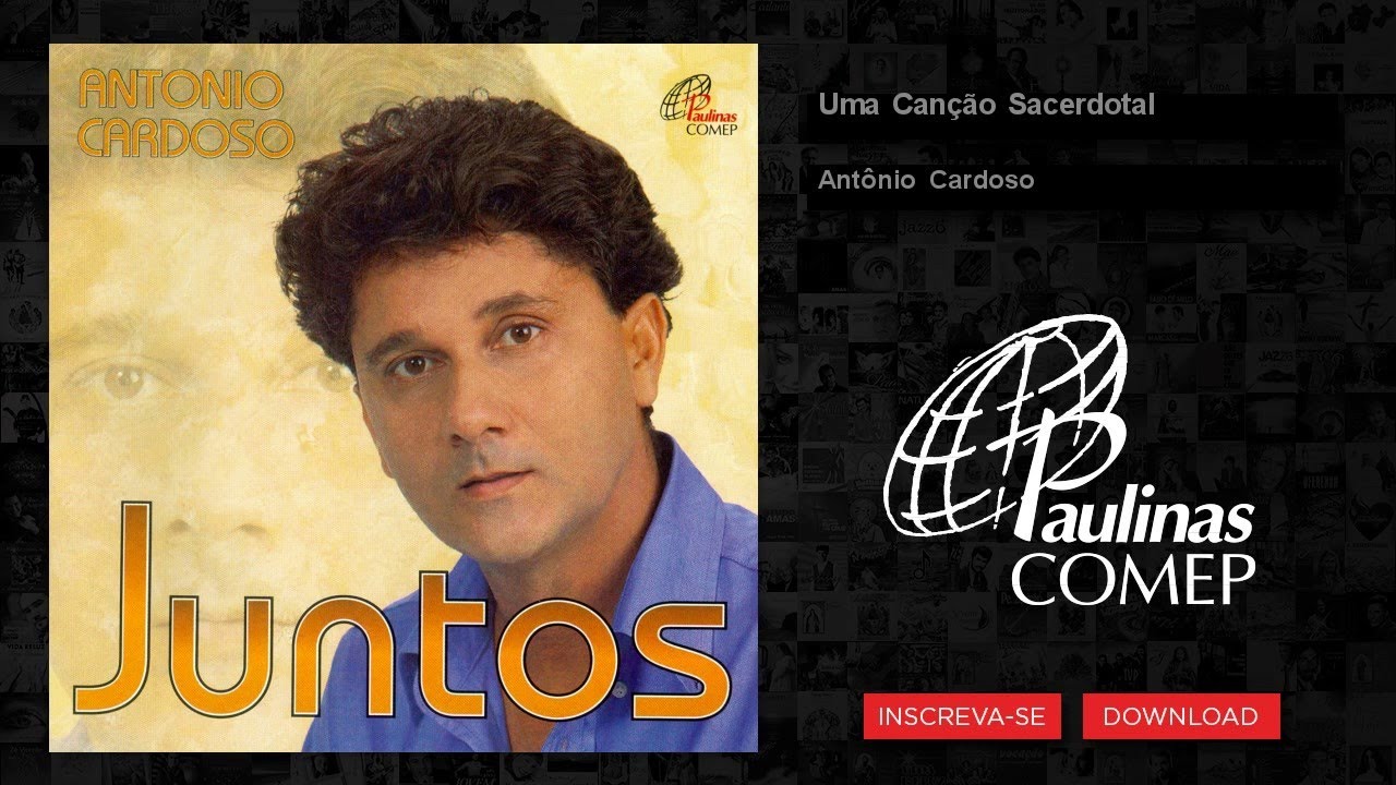Antônio Cardoso - Uma Canção Sacerdotal