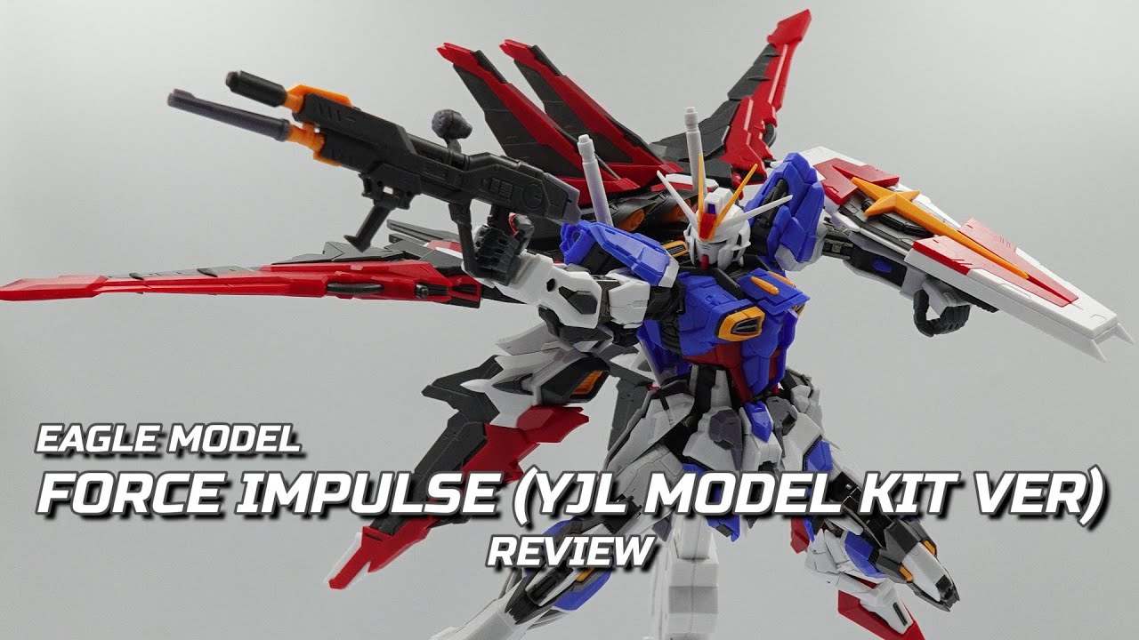[REVIEW] EAGLE MODEL - FORCE IMPULSE (YJL MODEL KIT)