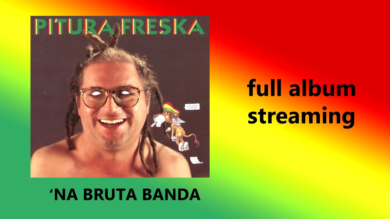 Na bruta banda - Pitura Freska (full album streaming) 1991