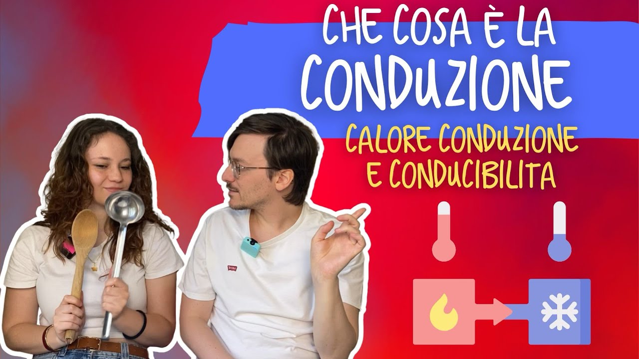 Cosa è la conduzione: esperimenti wow per capirla davvero