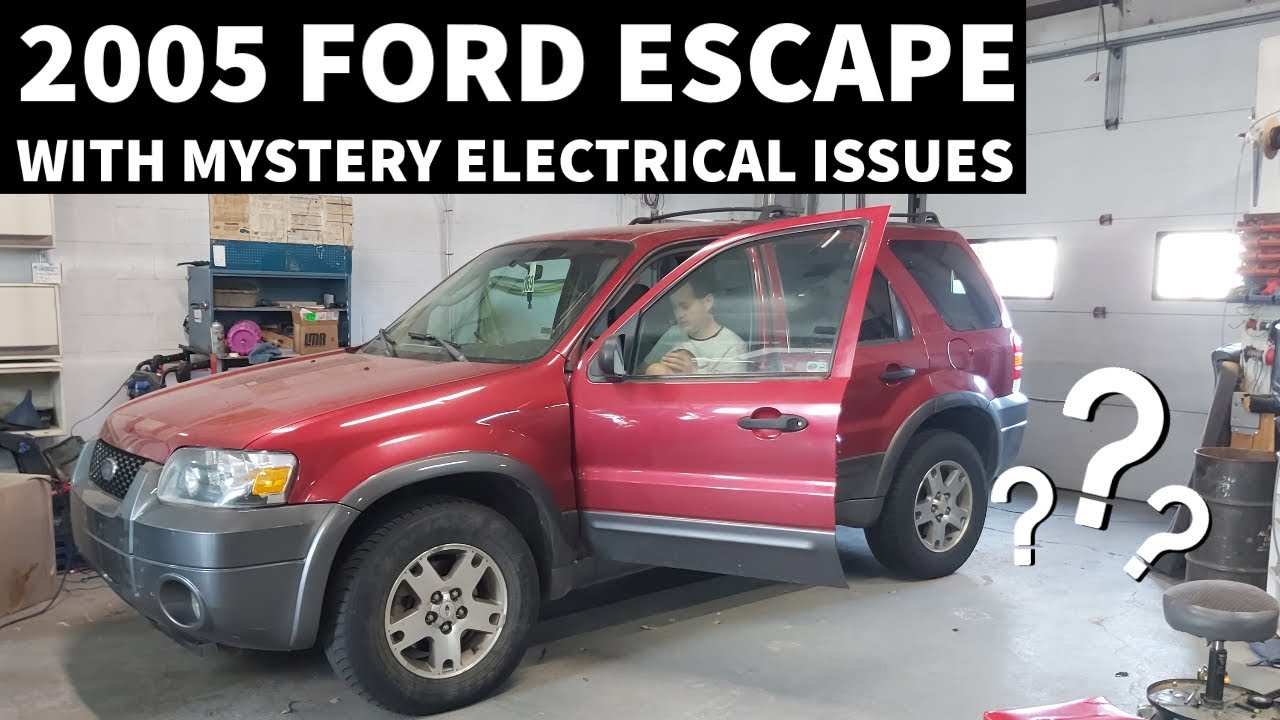 2005 Ford Escape with Electrical Issues