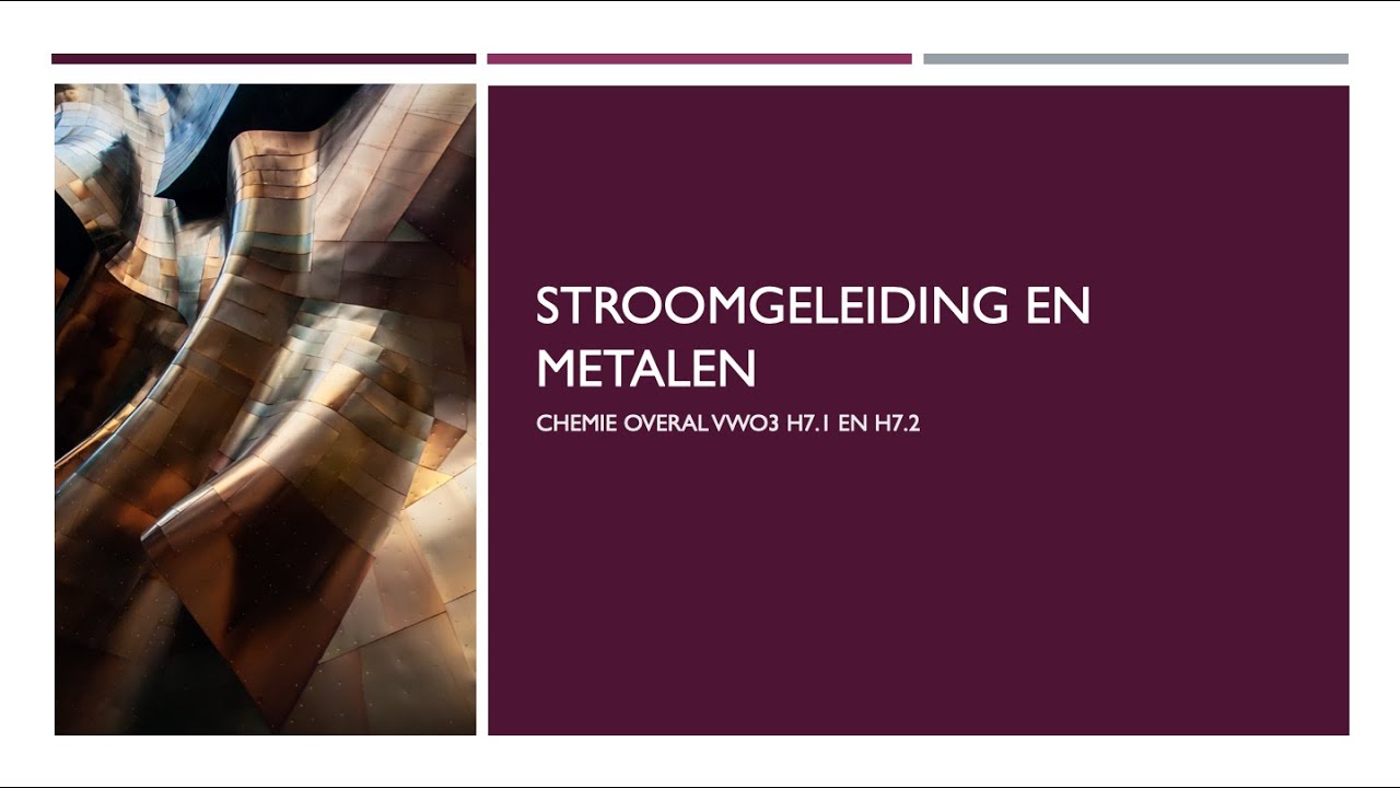 Stroomgeleiding en metalen vwo 3