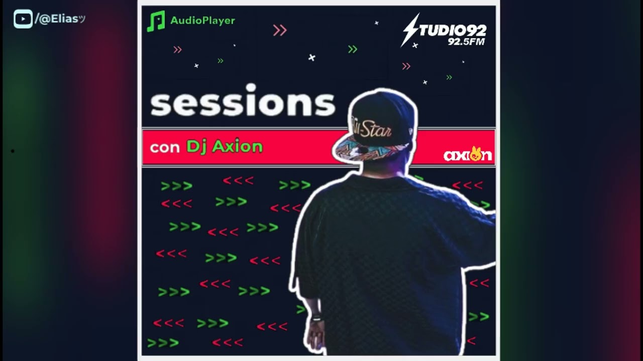 Radio Studio92 - Sessions con DJ Axion - 25 de Octubre del 2024 - 