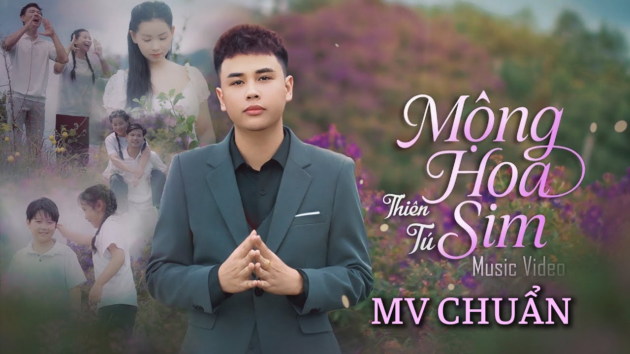 MỘNG HOA SIM | THIÊN TÚ | NEW VERSION 2025 | MV Chính Thức| Cả Một Trời Thương Nhớ Quay Về