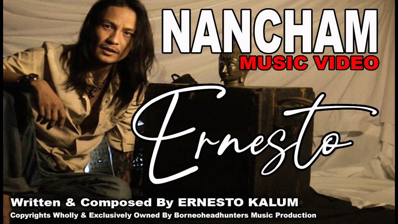 Nancham - Ernesto Kalum #ernestokalum  #bhmp #jerrykamit