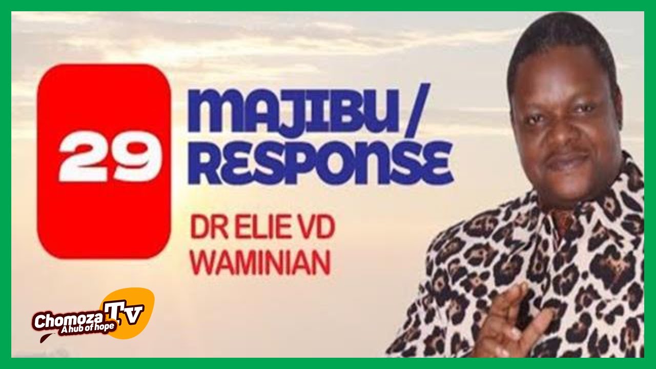 Majibu ( Response ) Dr. Ellie VD. Waminian. No 29