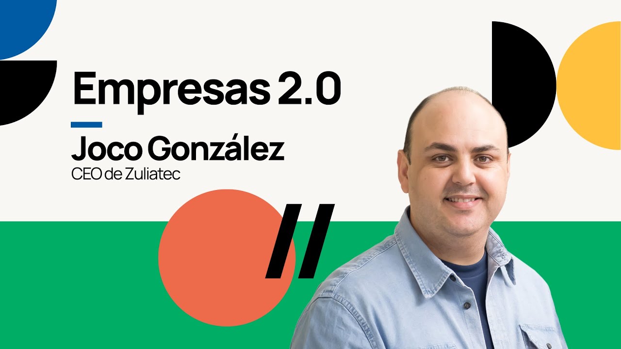 Joco González - Con las Empresas 2.0 cambio la forma de compartir y acceder a la información