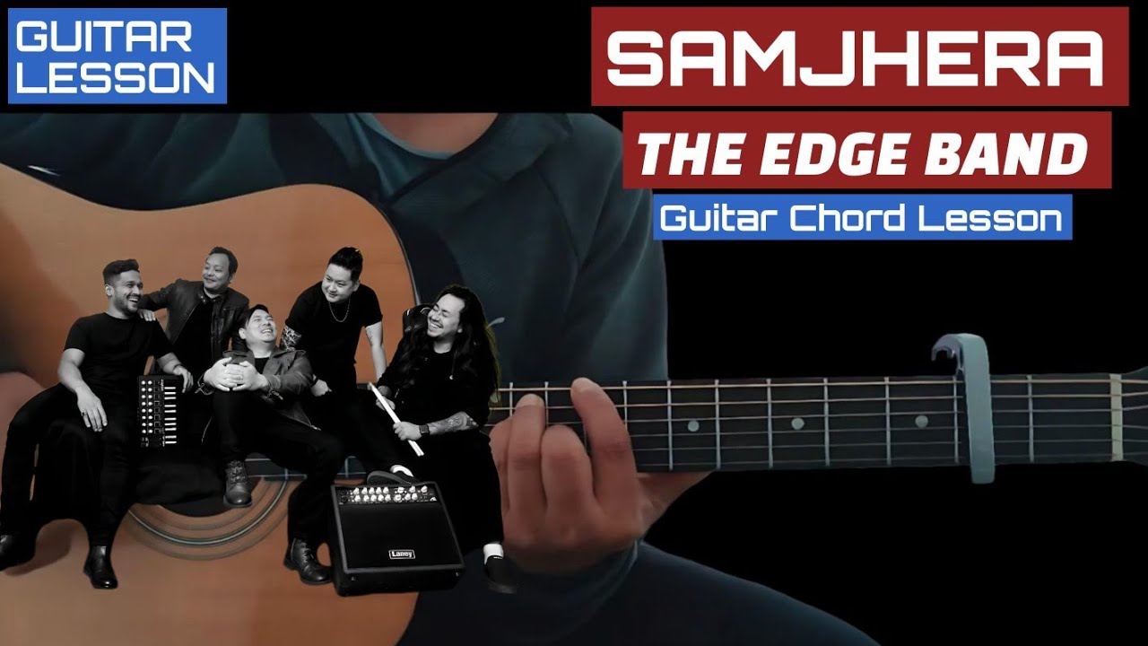 Samjhera | The Edge Band | Guitar Lesson