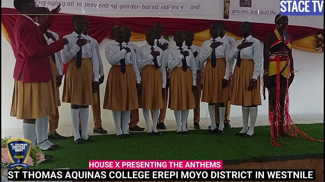 ST THOMAS AQUINAS COLLEGE EREPI PRESENTS UGANDA ANTHEM IN KISWAHILI, EAST AFRICA ANTHEM, MADI ANTHEM