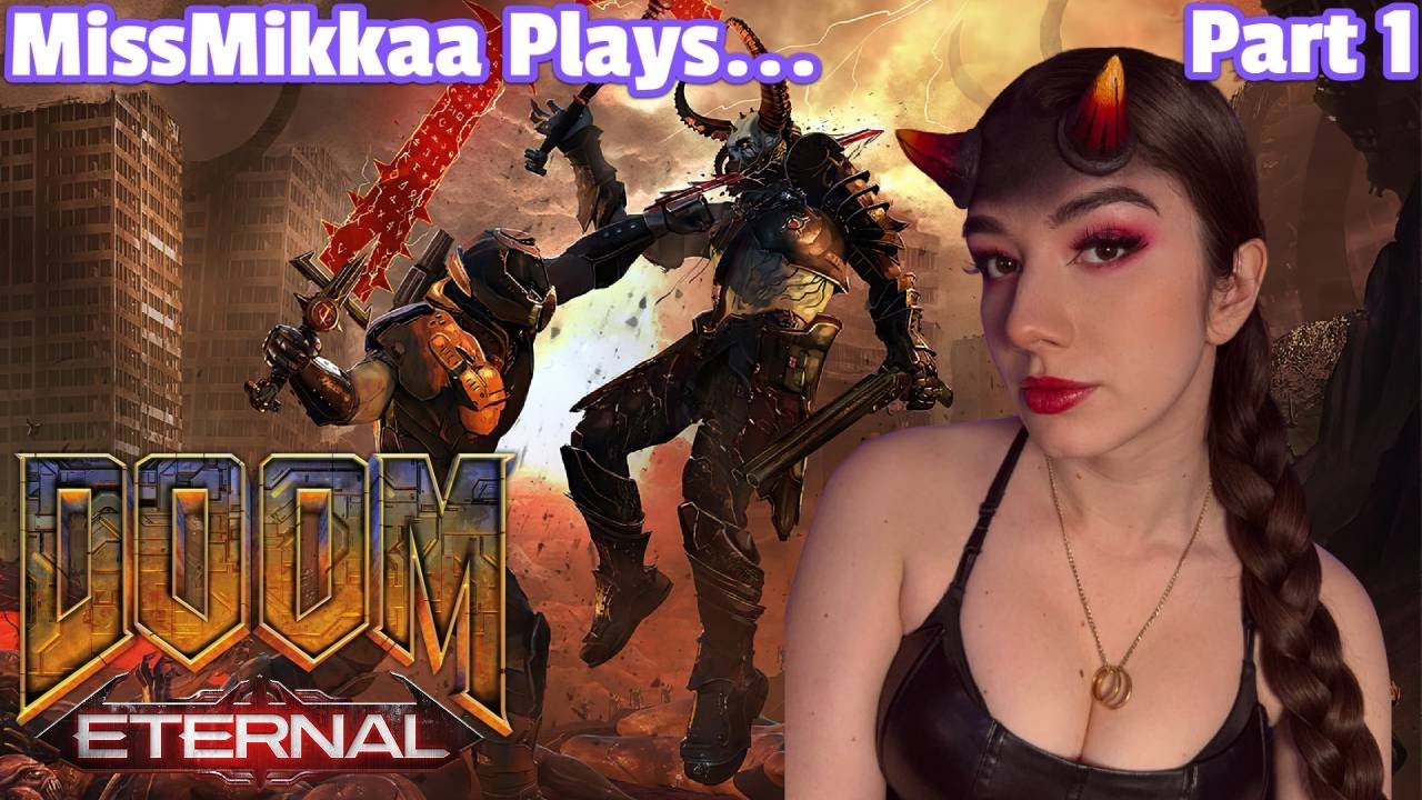 Let's Play DOOM Eternal | Part 1 | MissMikkaa