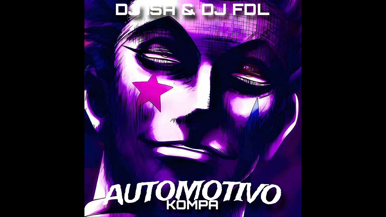 DJ ISA & DJ FDL - AUTOMOTIVO KOMPA