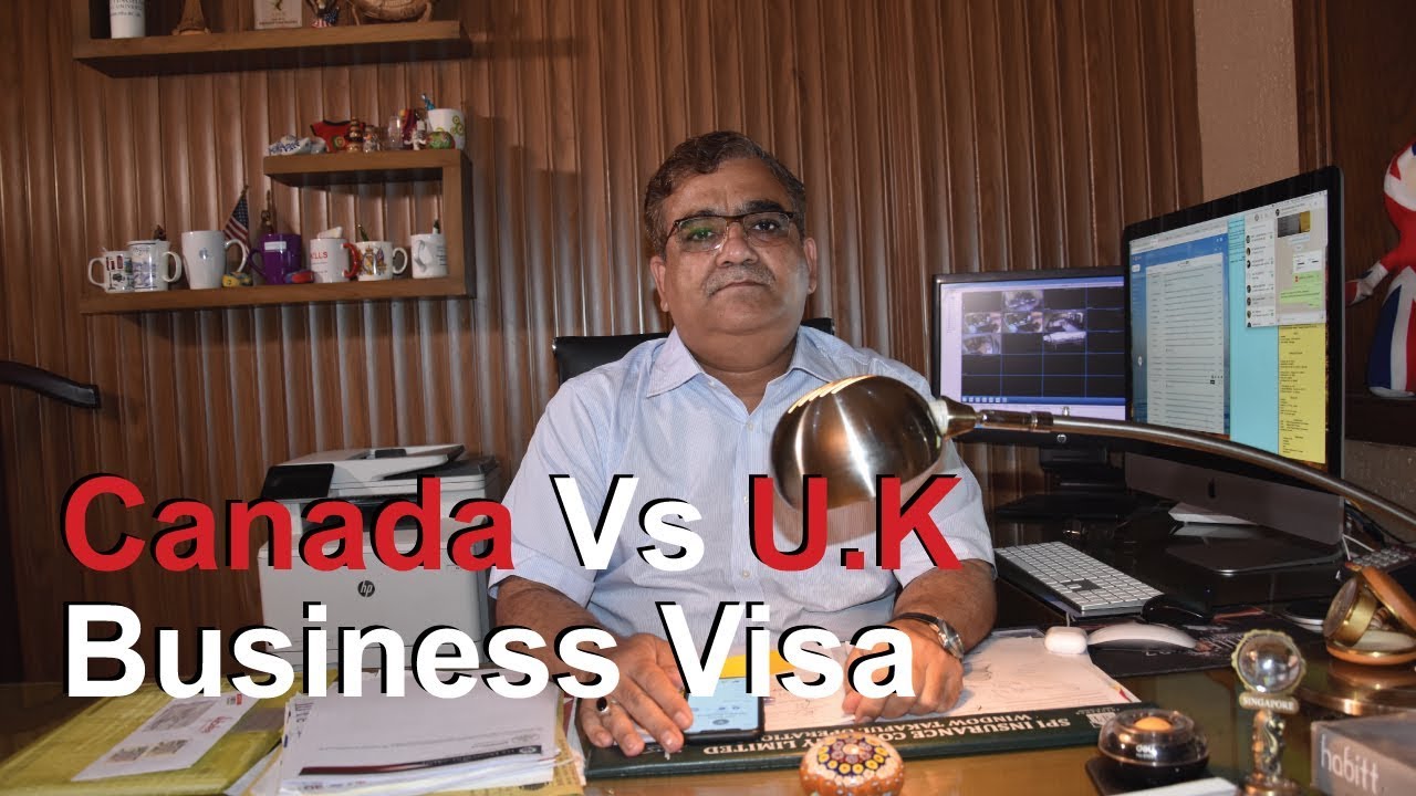 Canada Business Visa Vs UK Business Visa