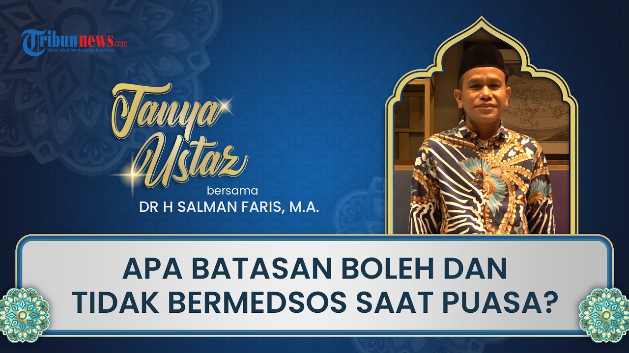 Apakah ada Batasan Boleh dan Tidak Bermedsos saat Puasa?